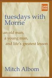 cover of the book Tuesdays With Morrie