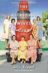 cover of the book The Astronaut Wives Club: A True Story