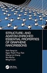 cover of the book Structure- and Adatom-Enriched Essential Properties of Graphene Nanoribbons