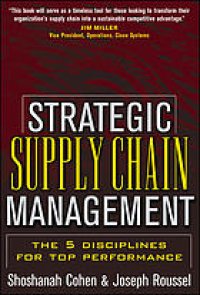 cover of the book Strategic supply chain management: the five disciplines for top performance