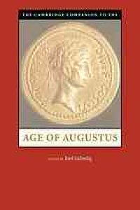 cover of the book The Cambridge Companion to the Age of Augustus