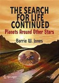 cover of the book The search for life continued: planets around other stars