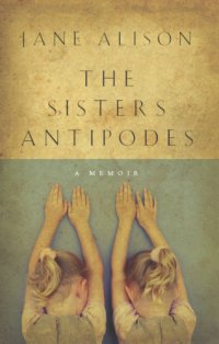 cover of the book The Sisters Antipodes