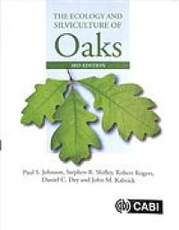 cover of the book The ecology and silviculture of oaks