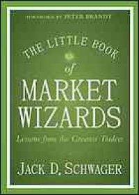 cover of the book The little book of market wizards: lessons from the greatest traders