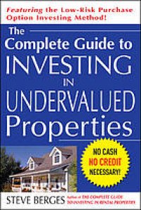 cover of the book The complete guide to investing in undervalued properties