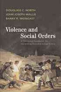 cover of the book Violence and Social Orders: A Conceptual Framework for Interpreting Recorded Human History