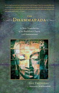 cover of the book The Dhammapada: a new translation of the Buddhist classic with annotations