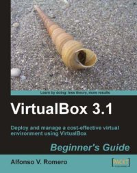 cover of the book VirtualBox 3.1: beginner's guide. - Description based on print version record. - Includes index