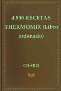 cover of the book 4.800 RECETAS THERMOMIX (Libro ordenado)