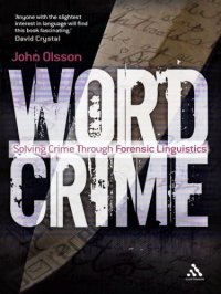 cover of the book Wordcrime: Solving Crime Through Forensic Linguistics