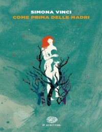 cover of the book Come prima delle madri