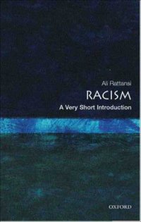 cover of the book Racism: A Very Short Introduction