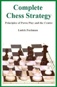 cover of the book Complete chess strategy 2 : principles of pawn play and the center