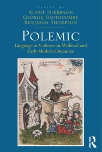 cover of the book Polemic: Language as Violence in Medieval and Early Modern Discourse