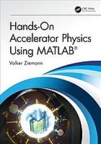 cover of the book Hands-on accelerator physics using MATLAB®