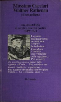 cover of the book Walther Rathenau e il suo ambiente con un’antologia di scritti e discorsi politici (1919-1921)