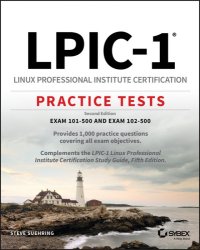 cover of the book LPIC-1 Linux Professional Institute Certification Practice Tests: Exam 101-500 and Exam 102-500