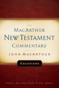 cover of the book Galatians MacArthur New Testament Commentary (MacArthur New Testament Commentary Series)