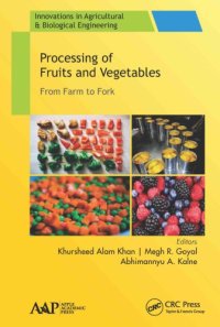 cover of the book Processing of Fruits and Vegetables: From Farm to Fork