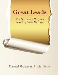 cover of the book Great Leads: The Six Easiest Ways to Start Any Sales Message