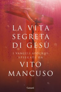 cover of the book La vita segreta di Gesù