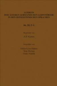 cover of the book Lexikon der älteren germanischen Lehnwörter in den ostseefinnischen Sprachen. Band 3. P-Ä