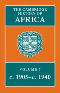 cover of the book The Cambridge History of Africa (1905-1940)