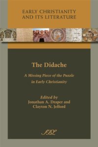 cover of the book The Didache: A Missing Piece of the Puzzle in Early Christianity