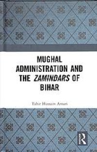 cover of the book Mughal administration and the zamindars of Bihar