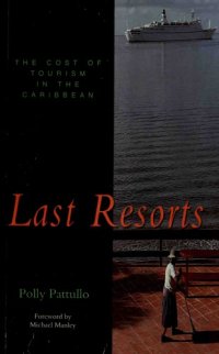 cover of the book Last Resorts: The Cost of Tourism in the Caribbean