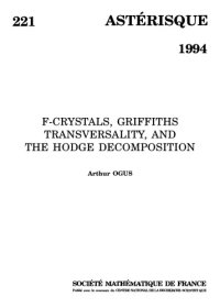 cover of the book F-crystals, Griffiths transversality, and the Hodge decomposition