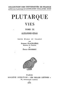 cover of the book Plutarque: Vies. Tome IX: Alexandre-César