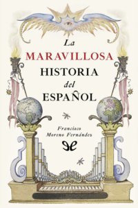 cover of the book La maravillosa historia del español