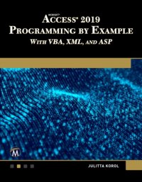 cover of the book Microsoft Access 2019 Programming by Example with VBA, XML, and ASP