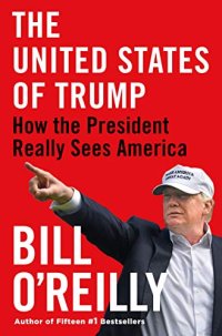 cover of the book The United States of Trump: How the President Really Sees America