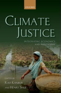 cover of the book Climate Justice: Integrating Economics and Philosophy