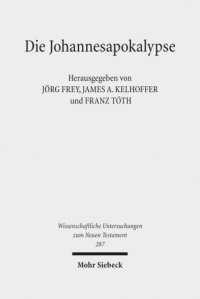 cover of the book Die Johannesapokalypse: Kontexte - Konzepte - Wirkungen