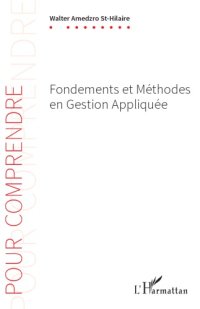 cover of the book Fondements et méthodes en gestion appliquée