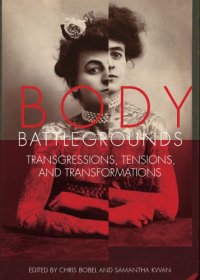 cover of the book Body Battlegrounds: Transgressions, Tensions, and Transformations