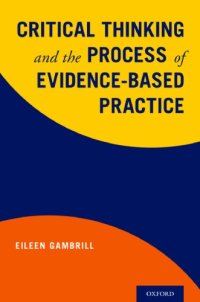 cover of the book Critical Thinking and the Process of Evidence-Based Practice