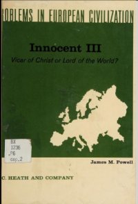 cover of the book Innocent III  Vicar of Christ or Lord of the World