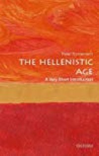 cover of the book The Hellenistic Age: A Very Short Introduction