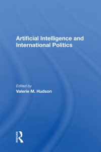 cover of the book Artificial Intelligence And International Politics