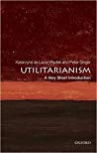 cover of the book Utilitarianism: A Very Short Introduction