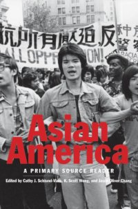 cover of the book Asian America: A Primary Source Reader