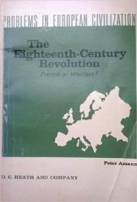 cover of the book The  Eighteenth Century Revolution : French or Western ?