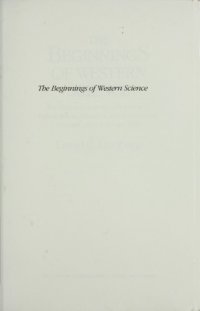 cover of the book The Beginnings of Western Science: The European Scientific Tradition in Philosophical, Religious, and Institutional Context, Prehistory to A.D. 1450