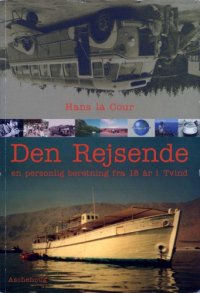 cover of the book Den rejsende : en personlig beretning fra 18 år i Tvind