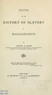 cover of the book Notes on the History of Slavery in Massachusetts